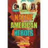 Native American Heroes: Osceola, Tecumseh & Cochise