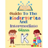Guide To The Kindergarten And Intermediate Class