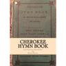 Cherokee Hymn Book