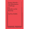 Project Murder - The Elimination Challenge, Or Murder on the Runway