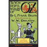 The Wonderful Wizard of Oz: (Illustrated first edition. 148 original full-color illustrations)