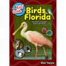 The Kids' Guide to Birds of Florida: Fun Facts, Activities and 87 Cool Birds