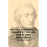 Social Contract, Essays by Locke, Hume and Rousseau