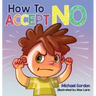 How To Accept No