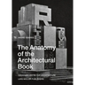 The Anatomy of the Architectural Book