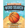 Basketball Word Search for Kids and Seniors with Large Print Puzzles: Pro Basketball 2019-2020