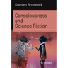 Consciousness and Science Fiction