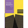 Crossing Boundaries: Knowledge, Disciplinarities, and Interdisciplinarities