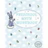 Preschool Math Workbook: Addition & Subtraction Activities, Beginner Math Handwriting, Ages 2-4 For Homeschooling Toddlers, And Kindergarteners