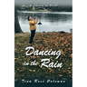 Dancing in the Rain: A Journey of Faith