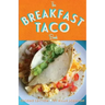 The Breakfast Taco Book