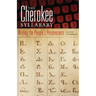 Cherokee Syllabary: Writing the People's Perserverance