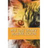 My cat diary: Maine coon