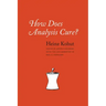 How Does Analysis Cure?