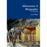 Allosaurus: A Biography
