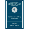 International Kierkegaard Commentary Volume 5: Eighteen Upbuilding Discourses