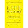 Life Reimagined: The Science, Art, and Opportunity of Midlife