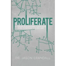 Proliferate: A Church Planting Strategy for Everyday Churches