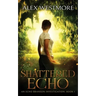 Shattered Echo