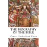 The Biography of the Bible