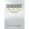 Encouragement for the Day: Messages of Inspiration and Challenge