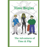 Time Begins: The Adventures of Time & Flip