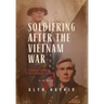 Soldiering After The Vietnam War: Changed Soldiers In A Changed Country