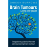 Brain Tumours: Living low grade