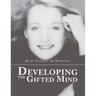 Developing the Gifted Mind