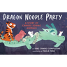 Dragon Noodle Party