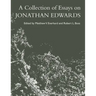 A Collection of Essays on Jonathan Edwards