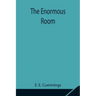 The Enormous Room