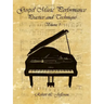 Gospel Music Performance Practice and Technique Volume 1
