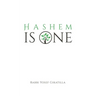 HaShem Is One: Ginat Egoz