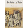 The Lottery of Birth: On Inherited Social Inequalities