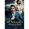 No Surrender: A MM Psychic Detective Romance Adventure