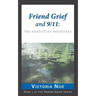 Friend Grief and 9/11: The Forgotten Mourners
