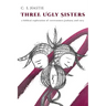 Three Ugly Sisters: A Biblical Exploration of Covetousness, Jealousy, and Envy