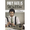 Only Fate Is Written