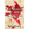 The Horror of 1888: The True Story of the Crime, Escape, and Capture of John Kuehni