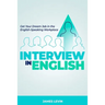 Interview in English: Get Your Dream Job in the English-Speaking Workplace