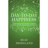 Day-to-Day Happiness