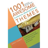 1001 Awesome Conference, Meeting & Event Themes: A Helpful Resource for Event Planners, Leaders, Coaches, Authors & Ministers