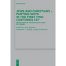 Jews and Christians - Parting Ways in the First Two Centuries Ce?: Reflections on the Gains and Losses of a Model