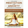 Guided Meditation for Anxiety: and Kundalini Awakening - 2 in 1 - Align Your Chakras, Awaken Your Third Eye, Reduce Stress and Anxiety, Find Inner Pe