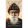 Love is a Radiant Light: The Life & Words of Saint Charbel
