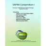 SNPBit Compendium 1: Overviews, Culled Research, Pathway Drawings and Our Two Cents