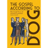 The Gospel According to Dog: The Good News of Ancient Cynicism