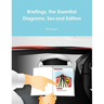 Briefings, the Essential Diagrams Second Edition