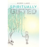 Spiritually Gifted